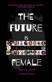 THE FUTURE IS FEMALE (eBook, ePUB)