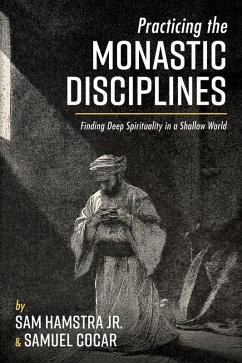 Practicing the Monastic Disciplines (eBook, ePUB)