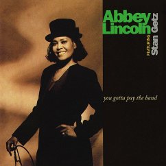 You Gotta Pay The Band (Ltd. Ed. Audiophile Vinyl) - Lincoln,Abbey/Getz,Stan