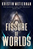 Fissure of Worlds (Mason Timeline, #2) (eBook, ePUB)