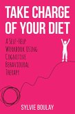 Take Charge of Your Diet (eBook, ePUB) Take Charge of Your Diet (eBook, ePUB)