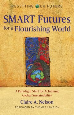 SMART Futures for a Flourishing World (eBook, ePUB) - Nelson, Claire A.