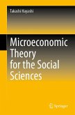 Microeconomic Theory for the Social Sciences (eBook, PDF) Microeconomic Theory for the Social Sciences (eBook, PDF)