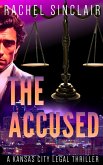 The Accused (Kansas City Legal Thrillers, #9) (eBook, ePUB)