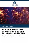 NEUROBIOLOGIE DER DEPRESSION UND DER ALZHEIMER-KRANKHEIT