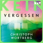 Kein Vergessen / Katja Sand Trilogie Bd.2 (MP3-Download)