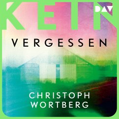 Kein Vergessen / Katja Sand Trilogie Bd.2 (MP3-Download) - Wortberg, Christoph