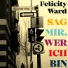 Sag mir, wer ich bin (MP3-Download) - Bild 1