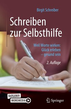 Schreiben zur Selbsthilfe - Schreiber, Birgit