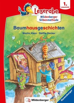 Baumhausgeschichten - Leserabe ab 1. Klasse - Erstlesebuch für Kinder ab 6 Jahren (mit Mildenberger Silbenmethode) - Klein, Martin