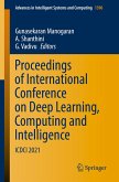 Proceedings of International Conference on Deep Learning, Computing and Intelligence