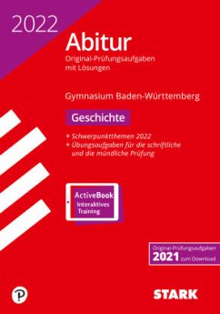 STARK Abiturprüfung BaWü 2022 - Geschichte