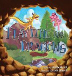 Playtime for Dragons (eBook, ePUB) Playtime for Dragons (eBook, ePUB)