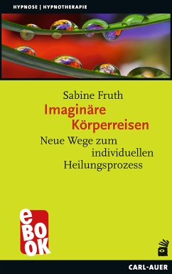 Imaginäre Körperreisen (eBook, ePUB) - Fruth, Sabine