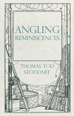 Angling Reminiscences (eBook, ePUB)