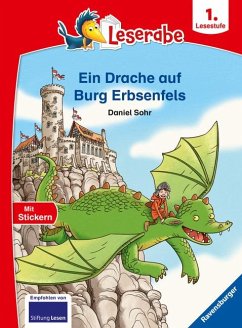 Ein Drache auf Burg Erbsenfels - Leserabe ab 1. Klasse - Erstlesebuch für Kinder ab 6 Jahren - Sohr, Daniel