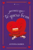 Poemas que te quero bem (eBook, ePUB)