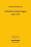 Schiedsvereinbarungen zum CAS (eBook, PDF)