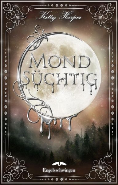 Mondsüchtig: Engelsschwingen (eBook, ePUB) Mondsüchtig: Engelsschwingen (eBook, ePUB)