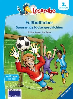 Fußballfieber, Spannende Kickergeschichten - Leserabe ab 2. Klasse - Erstlesebuch für Kinder ab 7 Jahren - Lenk, Fabian