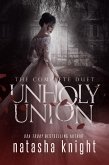 Unholy Union: The Complete Duet (eBook, ePUB)