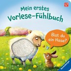 Mein erstes Vorlese-Fühlbuch: Bist du ein Hase?