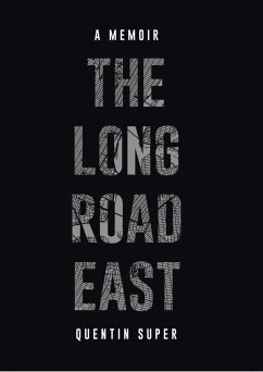 The Long Road East (eBook, ePUB)