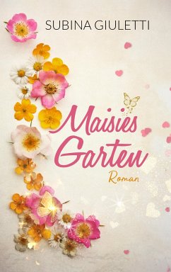 Giuletti, S: Maisies Garten - Giuletti, Subina