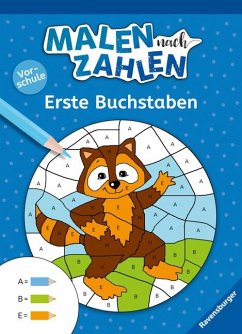 Malen nach Zahlen, Vorschule: Erste Buchstaben - Jebautzke, Kirstin