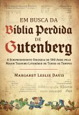 Em busca da bíblia perdida de Gutenberg (eBook, ePUB)