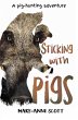 Sticking with Pigs (eBook, ePUB) - Bild 1