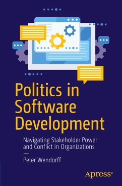 Politics in Software Development - Wendorff, Peter