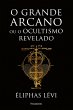 O grande arcano ou o ocultismo revelado... - Bild 1