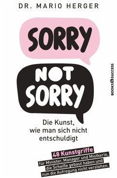 Sorry not sorry (eBook, ePUB) - Herger, Mario