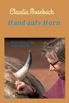 Hand aufs Horn (eBook, ePUB) - Mosebach, Claudia