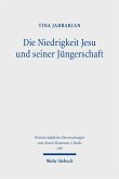 Die Niedrigkeit Jesu und seiner Jüngerschaft (eBook, PDF)