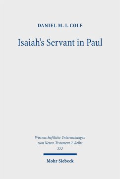 Isaiah's Servant in Paul (eBook, PDF) - Cole, Daniel M. I.