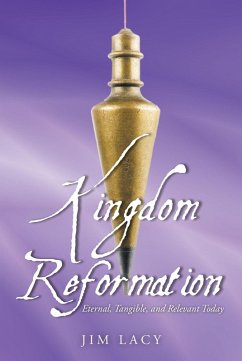 Kingdom Reformation (eBook, ePUB) - Lacy, Jim