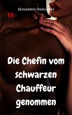 Die Chefin vom schwarzen Chauffeur genommen (eBook, ePUB)