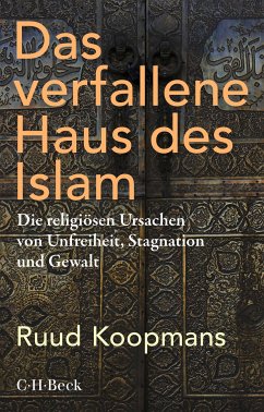 Das verfallene Haus des Islam (eBook, ePUB) - Koopmans, Ruud