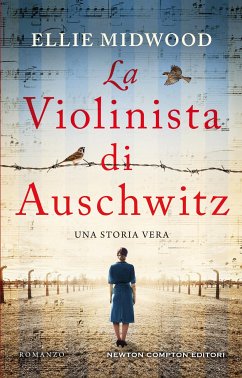 La violinista di Auschwitz (eBook, ePUB) - Midwood, Ellie