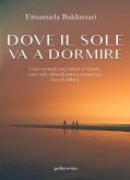 Dove il sole va a dormire (eBook, ePUB)