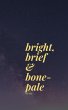 bright, brief & bone-pale (eBook, ePUB) - Bild 1