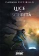 Luce e oscurità (eBook, ePUB) - Bild 1