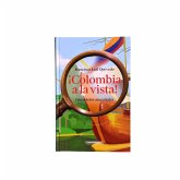 ¡Colombia a la vista! (eBook, ePUB) ¡Colombia a la vista! (eBook, ePUB)
