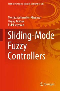Sliding-Mode Fuzzy Controllers (eBook, PDF) - Ahmadieh Khanesar, Mojtaba; Kaynak, Okyay; Kayacan, Erdal