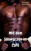 Mit dem Schwarzen im Café (eBook, ePUB)