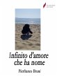 Infinito d'amore che ha nome (eBook,... - Bild 1