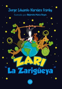 Zari la Zarigüeya (eBook, ePUB) - Narváez Franky, Jorge Eduardo