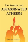 The Sabbath That Assassinated Atheism (eBook, ePUB)